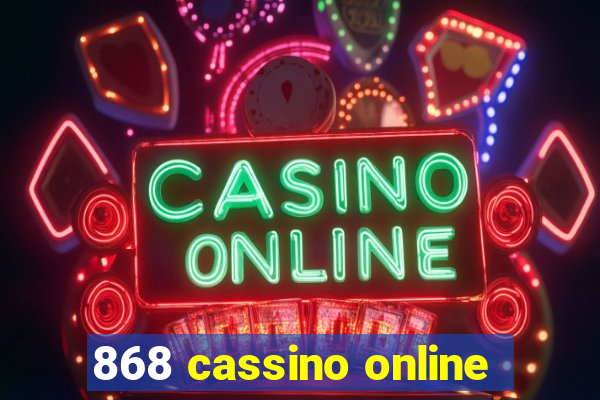 868 cassino online